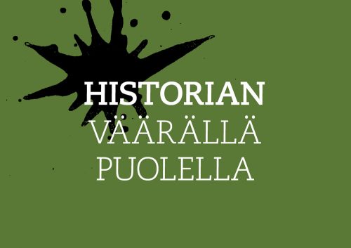 Historian väärällä puolella