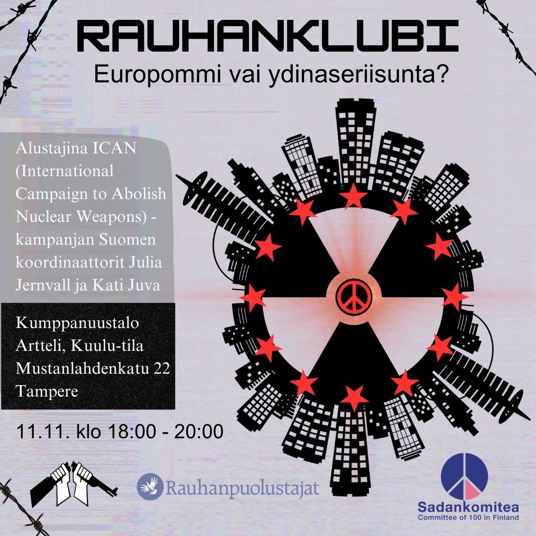 Rauhanklubi: Europommi vai ydinaseriisunta? • Tampere
