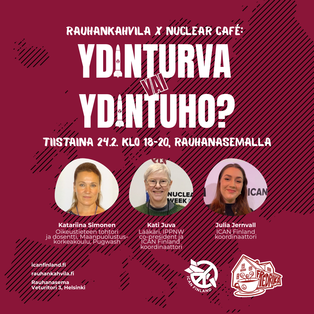 Fredrikan rauhanklubi: Ydinturva vai ydintuho? • Helsinki