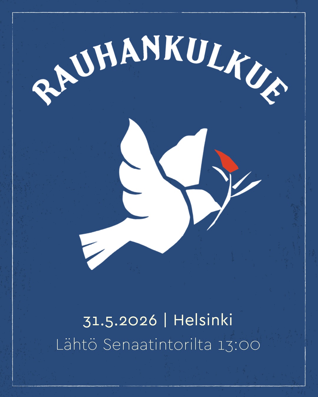 Rauhankulkue • Helsinki