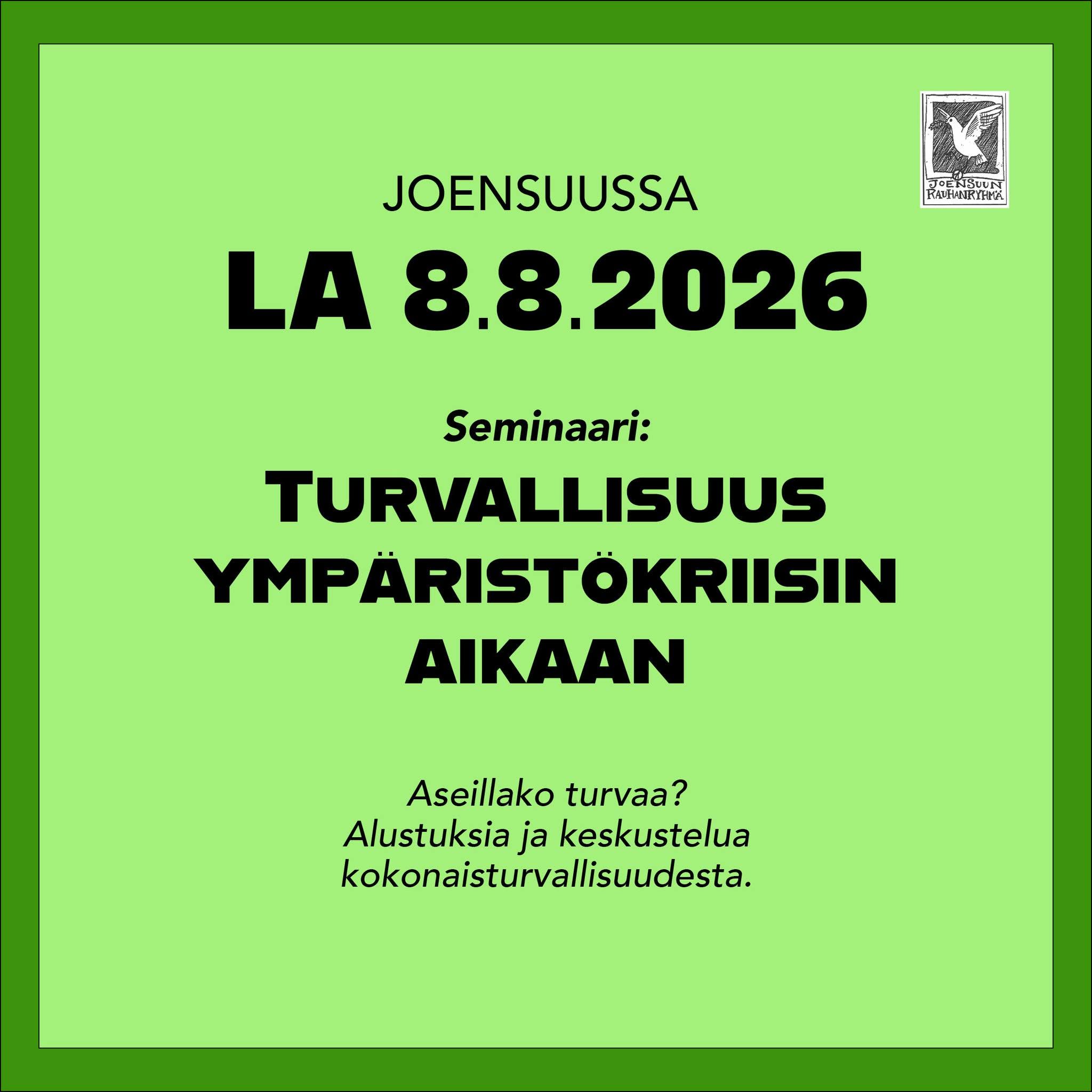 Turvallisuus ympäristökriisin aikaan • Joensuu